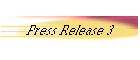 Press Release 3