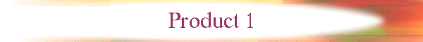 Product 1